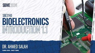 Bioelectronics SBE3140  Chapter 1 Introduction 11 [upl. by Eartnoed348]