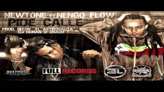 Newtone Ft Ñengo Flow  Pide Calle Prod By Nixon and DJ Duran [upl. by Etteyniv]