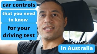 9 Car controls you MUST know for your driving test in Australia [upl. by Robbert]