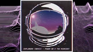 Explorers  The Midnight Power88 Remix [upl. by Engelbert]