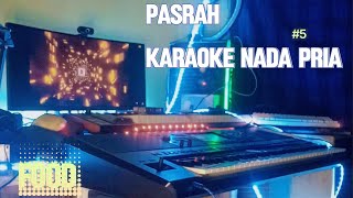 PASRAH KARAOKE NADA PRIA [upl. by Panther]