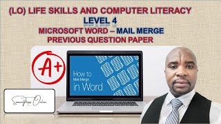 HOW TO WRITE A quotMAIL MERGEquot ASSESSMENTEXAM IN LO COMPUTER LITERACY LEVEL 4 AND OBTAIN GOOD GRADES [upl. by Sherborn]