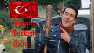 Negan Turkish song [upl. by Isabeau]