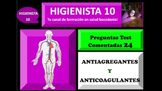 ANTIAGREGANTES Y ANTICOAGULANTES PREGUNTAS TEST COMENTADAS 24 [upl. by Aicad]