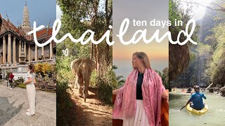 TEN DAYS IN THAILAND a travel vlog [upl. by Ecertap]