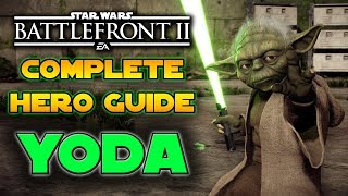 Complete Yoda Hero Guide Secret Tip Best Star Cards Tips amp Tricks Star Wars Battlefront 2 [upl. by Niltiac56]