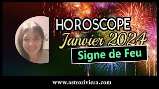 HOROSCOPE signes de FEU JANVIER 2024 BELIER LION SAGITTAIRE Bonne Année [upl. by Constant599]