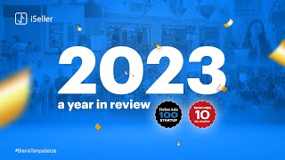 iSeller 2023 a Year in Review [upl. by Zoellick]