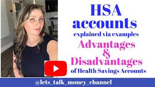 HSA Accounts explained via examples Advantages and Disadvantages of health savings accounts [upl. by Aciretahs534]