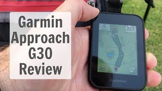 Garmin Approach G30 Review [upl. by Ainatit]