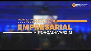 Congresso Empresarial da Póvoa de Varzim [upl. by Airahcaz]