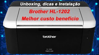 Impressora Brother HL1202 Monocromática  Impressora laser BOA e BARATA [upl. by Ijar]