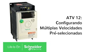 Altivar 12 Configurando Múltiplas Velocidades Préselecionadas  Schneider Electric Brasil [upl. by Lai856]