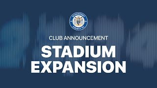 Club Announcement Stadium Expansion [upl. by Hares]