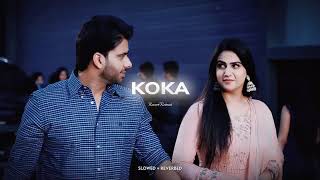 KOKA  Mankirt Aulakh Perfectly SlowedReverb Reverb Retreat🎧😘 [upl. by Tierza393]