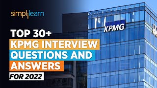 Top 30 KPMG Interview Questions and Answers For 2023  Interview Questions For KPMG  Simplilearn [upl. by Vally]