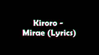 Kiroro  Mirae  Easy lyrics [upl. by Dahaf43]