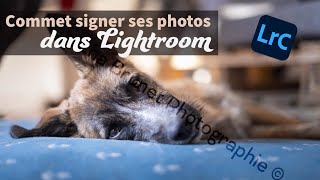 Comment signer tes photos sur Lightroom [upl. by Enelyw]