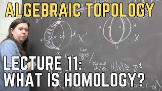 Algebraic Topology 11 What is homology measuring [upl. by Gregory]