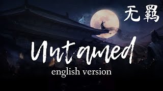 Wu Ji 无羁  English Cover  The Untamed  陈情令 [upl. by Cookie978]