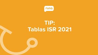 TIP Tablas ISR 2021  Runahrcom [upl. by Pope]