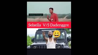 Selsella vs Dadenggre [upl. by Alegnaed]