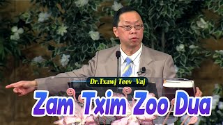 Zam Txim Zoo Dua  DrTxawj Teev Vaj [upl. by Reggy]