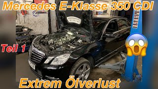 Mercedes EKlasse W212 350 CDI 4MATIC  Ölkühler Wechsel  Extrem Ölverlust  Vorarbeit  Teil 1 [upl. by Dnesnwot]