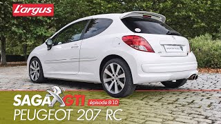 Saga GTI  Peugeot 207 RC 20072010 [upl. by Ettedo402]