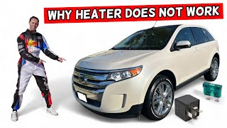 WHY HEATER DOES NOT WORK ON FORD EDGE 2010 2011 2012 2013 2014 [upl. by Anselm]