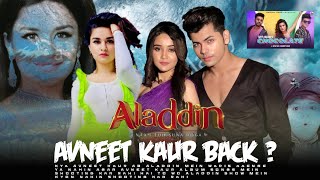 Avneet Kaur Back in Aladdin  Full informations  Bringbackavneet  Fz Smart News [upl. by Ayoras]