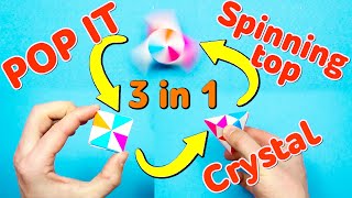 Magic Origami 3 in 1 Fidget toy POP IT Crystal and Spinning top  Easy Origami [upl. by Butler]