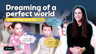 Tisha BAv For Kids  Dreaming of a Better World [upl. by Alexis]