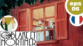 BLAKE amp MORTIMER EP06  La marque jaune  PART 2 [upl. by Ynehteb223]