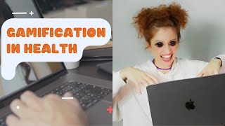 WE ARE GOING TO GAMIFICATION IN HEALTH [upl. by Cormick]