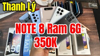 Thanh Lý Samsung NOTE 8 Ram 6G 350K  Nhiều ĐT Giá Rẻ Full Box [upl. by Sairahcaz]