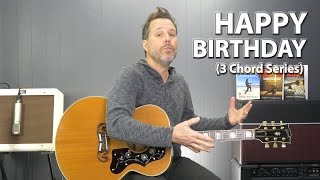 How to Play Happy Birthday on Guitar  3 Chord Series Guitar Lesson [upl. by Turro]