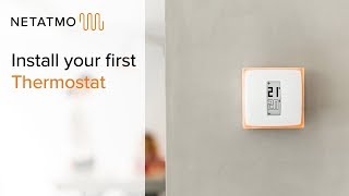 How to install your first Thermostat yourself – installing the Netatmo Thermostat [upl. by Ecirual]