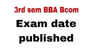 3rd sem BBA Bcom exam date published Calicut University [upl. by Hplar]