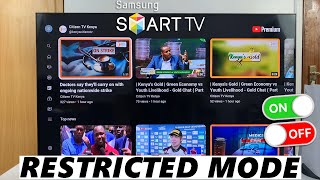 How To Turn YouTube Restricted Mode ON  OFF On Samsung Smart TV [upl. by Utir407]