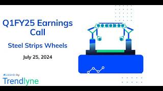 Steel Strips Wheels Earnings Call for Q1FY25 [upl. by Everick]