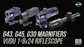 Eotech G43 G45 G30 Magnifiers and Vudu 18x24 Riflescope  SHOT Show 2020 [upl. by Jada]