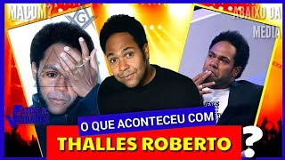 THALLES ROBERTO O QUE ACONTECEU COM ELE [upl. by Yevad190]