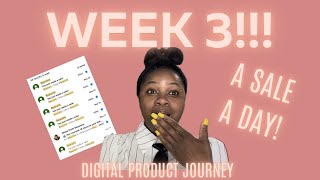 WEEK THREE UPDATE ✨DIGITAL PRODUCT JOURNEY ✨ [upl. by Ross470]