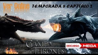 Juego de Tronos Temp 8 Cap 2 [upl. by Anilrahc371]