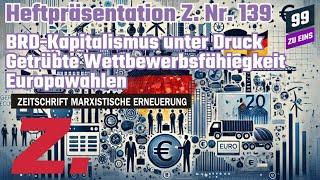 Heftvorstellung Nr 139 Zeitenwende Autoritärer Kapitalismus  99 ZU EINS  Ep 425 [upl. by Varick184]