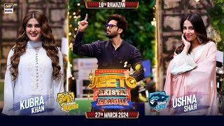 Jeeto Pakistan League  16th Ramazan  27 March 2024  Fahad Mustafa  ARY Digital [upl. by Halilak]