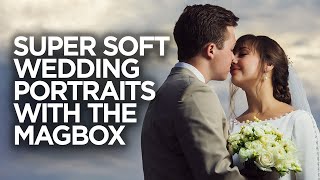 Soft Wedding Portraits With The MagBox [upl. by Cirtap]