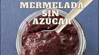 Mermelada sin azúcar [upl. by Spoor]