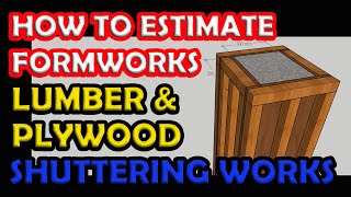 EASY WAY TO ESTIMATE FORMWORKS  QUANTITY OF PLYWOOD AND LUMBER  SHUTTERING MATERIAL CALCULATION [upl. by Eytteb517]